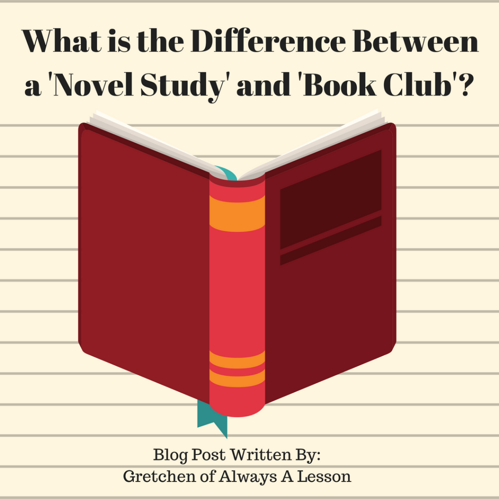 what-is-the-difference-between-a-novel-study-and-book-club-always-a-lesson