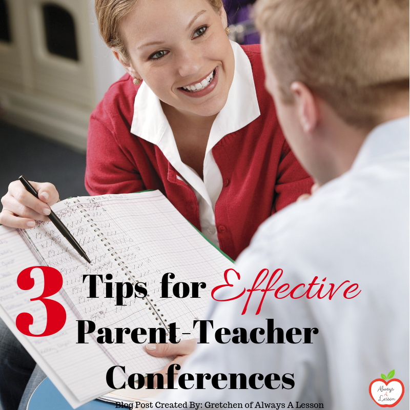 3 Tips for Effective ParentTeacher Conferences Always A Lesson