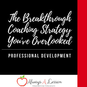 breakthrough coaching strategy professional development