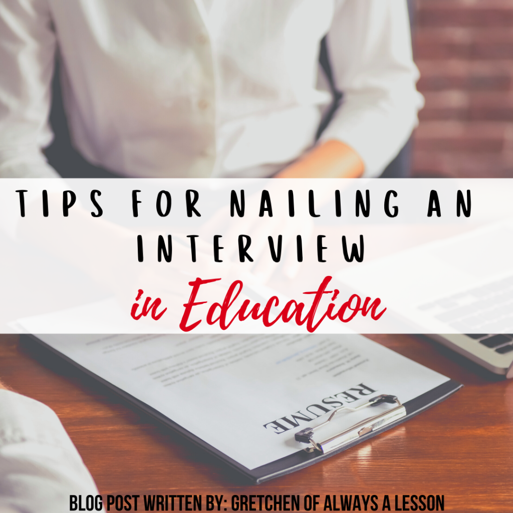 Tips For Nailing An Interview In Education - Always A Lesson