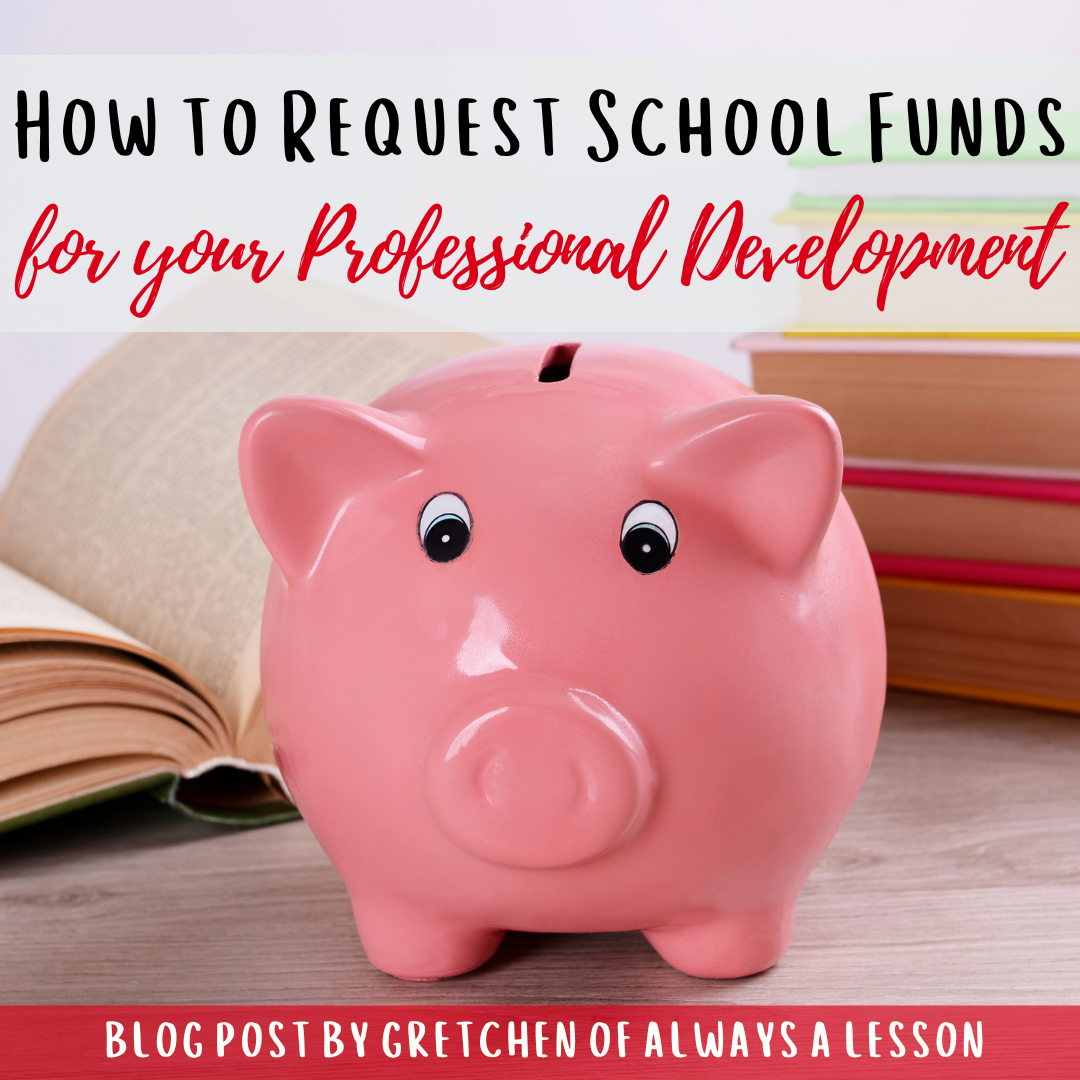 how-to-request-school-funds-for-your-professional-development-always