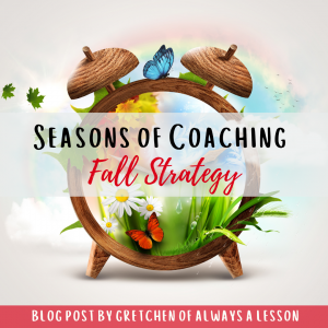 Seasons of Coaching Blog Series: Fall Strategy