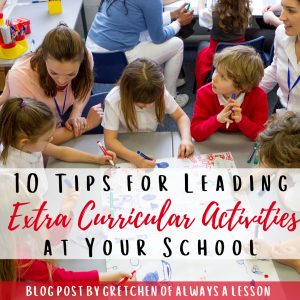 10 Tips for Leading Extra Curricular Activities at Your School