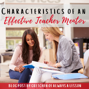 Characteristics of an Effective Teacher Mentor