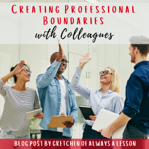 Creating Professional Boundaries with Colleagues